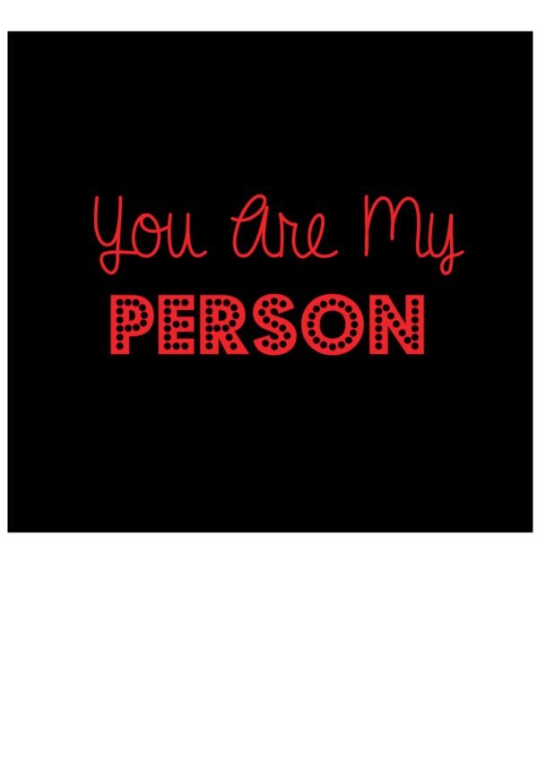 T-Shirt Personnalisé n°1 You are my Person 1