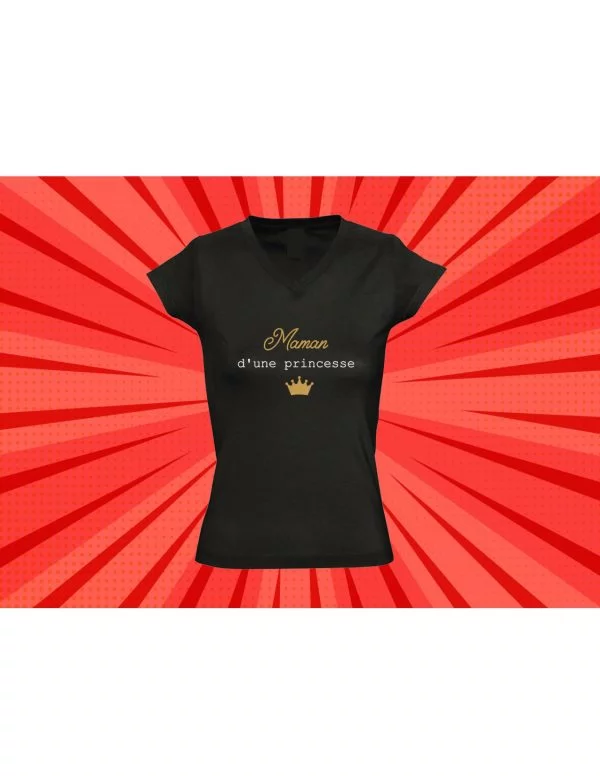 T-shirt Maman d’un prince ou d’une princesse 1